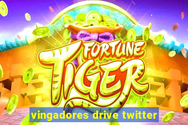 vingadores drive twitter